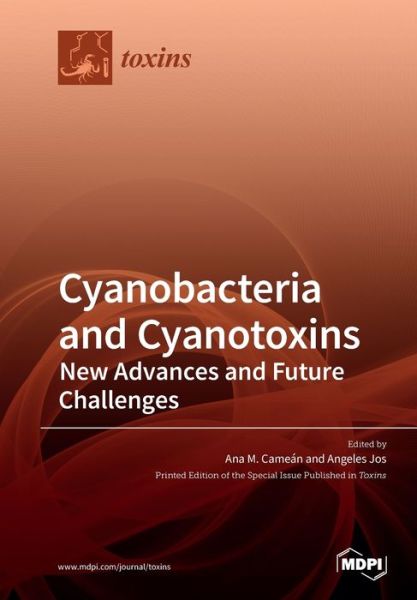 Cover for Ana Cameán · Cyanobacteria and Cyanotoxins: New Advances and Future Challenges (Paperback Book) (2020)