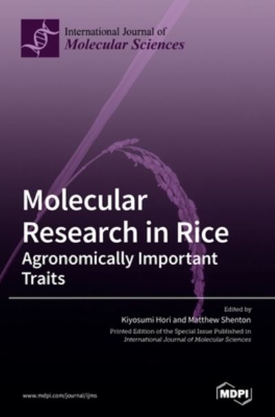 Cover for Kiyosumi Hori · Molecular Research in Rice: Agronomically Important Traits (Hardcover Book) (2020)