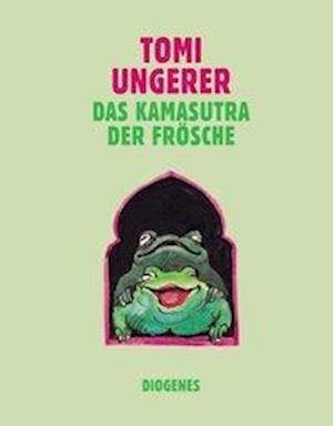 Cover for Ungerer · Das Kamasutra der Frösche (Bog)