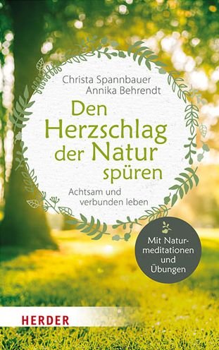 Cover for Spannbauer · Den Herzschlag der Natur spü (Bog) (2020)