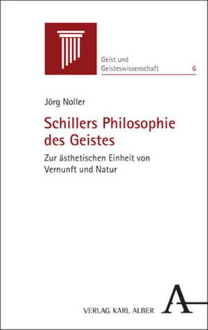 Cover for Jorg Noller · Schillers Philosophie des Geistes (Book) (2023)