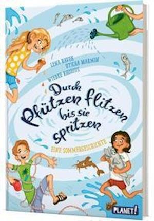 Cover for Lena Havek · Durch Pfützen flitzen, bis sie spritzen (Gebundenes Buch) (2022)