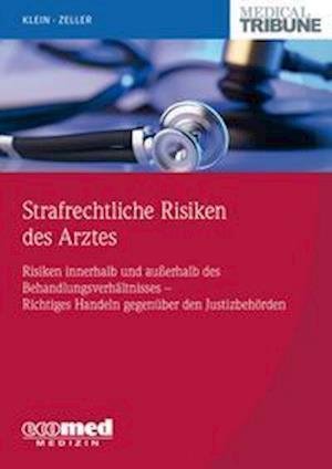 Cover for Klein · Strafrechtliche Risiken des Arzte (N/A)