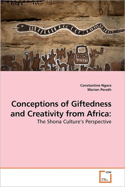 Cover for Marion Porath · Conceptions of Giftedness and Creativity from Africa:: the Shona Culture?s Perspective (Paperback Book) (2010)