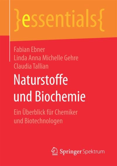 Cover for Ebner · Naturstoffe und Biochemie (Book) (2016)