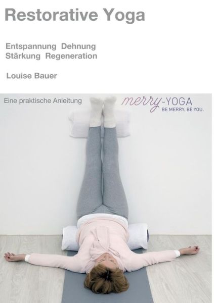 Cover for Louise Bauer · Restorative Yoga (Paperback Book) (2015)
