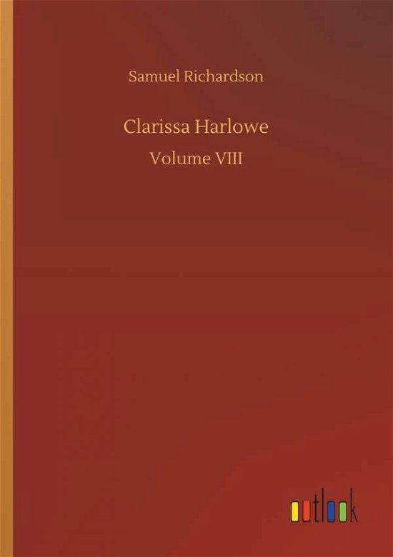 Cover for Richardson · Clarissa Harlowe (Buch) (2018)