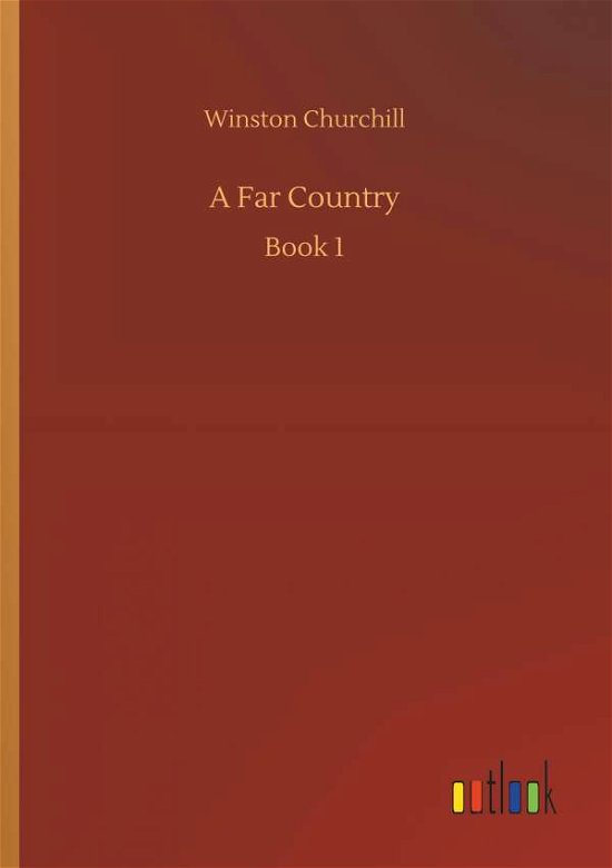 Cover for Churchill · A Far Country (Bog) (2018)