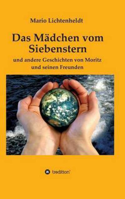 Cover for Lichtenheldt · Das Mädchen vom Siebenster (Book) (2016)