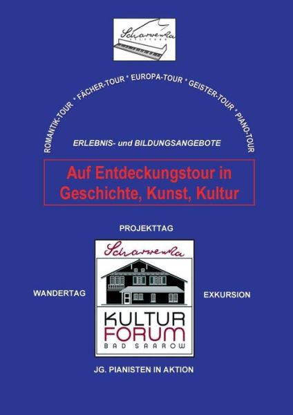 Cover for Rainald Bierstedt · Auf Entdeckungstour in Geschichte, Kunst Und Kultur (Paperback Book) [German edition] (2014)