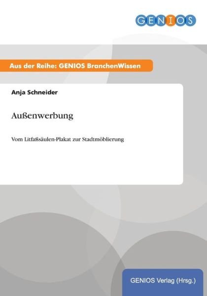 Cover for Anja Schneider · Aussenwerbung (Pocketbok) (2015)