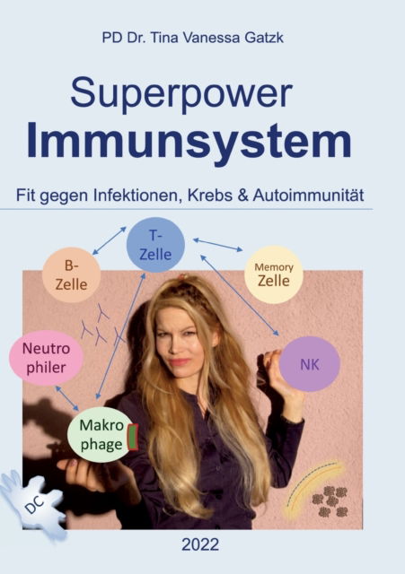 Cover for Dr Prof T Vanessa Gatzk · Superpower Immunsystem (Paperback Book) (2022)