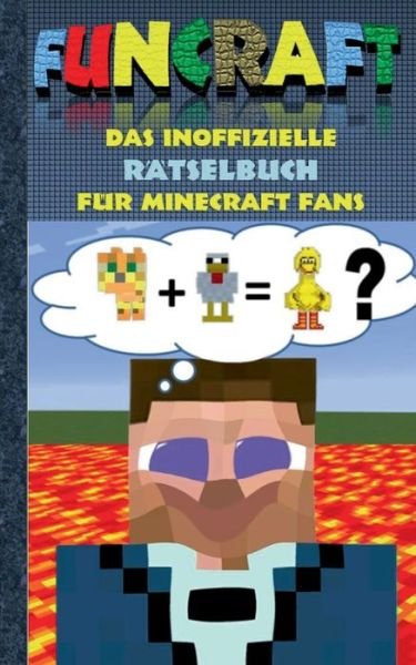 Funcraft - Das inoffizielle Rätse - Taane - Bøger -  - 9783743195387 - 13. februar 2017