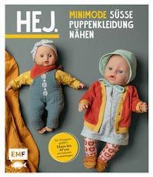 Cover for Svenja Morbach · Hej. Minimode - Süße Puppenkleidung nähen (Paperback Book) (2021)