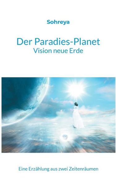 Cover for Sohreya Sabine Knoll · Der Paradies-Planet (Paperback Book) (2022)