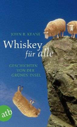 Aufbau TB.2838 Keane:Whiskey für alle - John B. Keane - Libros -  - 9783746628387 - 