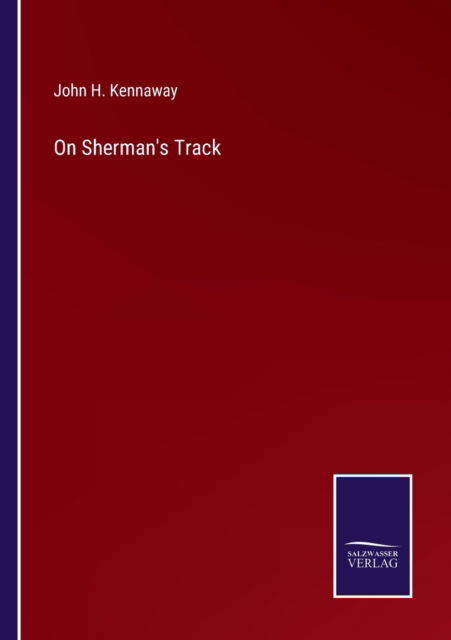 Cover for John H. Kennaway · On Sherman's Track (Paperback Book) (2022)