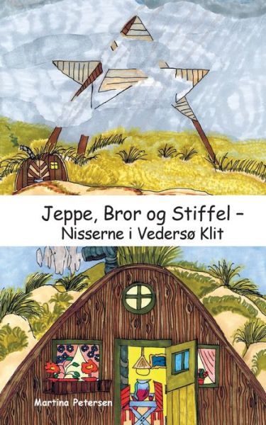 Cover for Martina Petersen · Jeppe, Bror og Stiffel (Paperback Book) (2022)