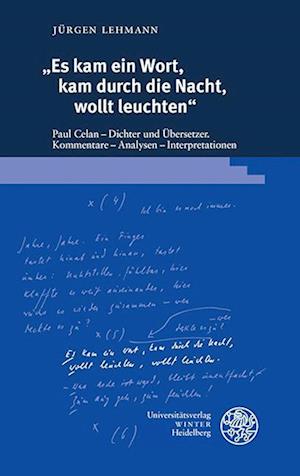 Cover for Jürgen Lehmann · Kam ein Wort,  Durch die Nacht, Wollt Leuchten (Buch) (2024)