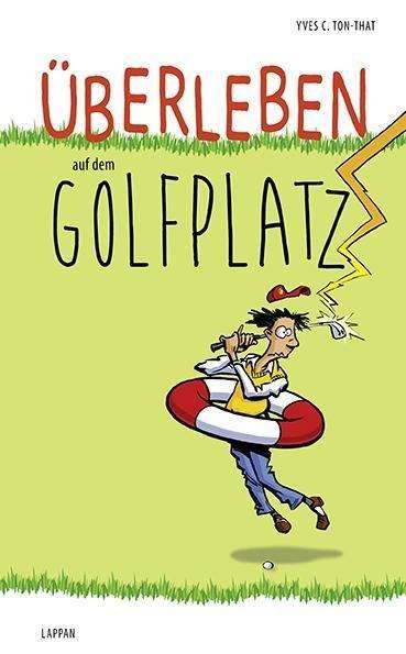 Cover for Ton-That · Überleben auf dem Golfplatz (Book)