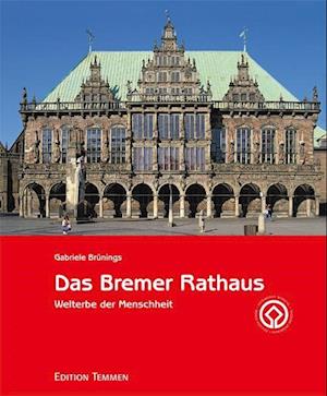 Cover for Gabriele Brünings · Das Bremer Rathaus (Hardcover Book) (2021)