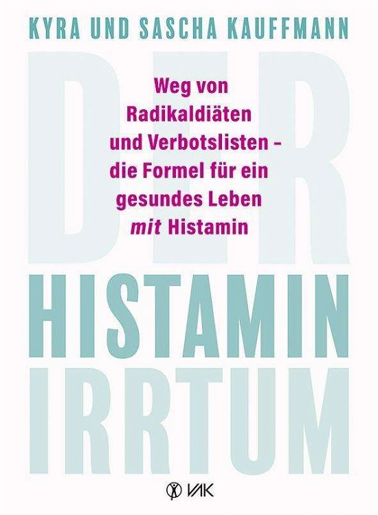 Cover for Kauffmann · Der Histamin-Irrtum (Bok)