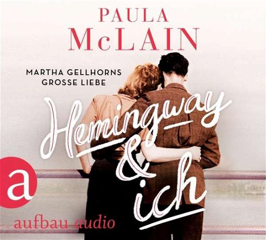 Cover for Paula McLain · Hemingway und ich (CD)