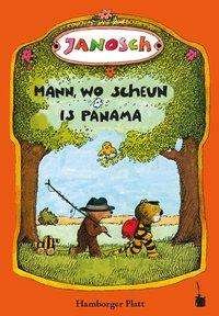 Cover for Janosch · Mann, wo scheun is Panama (Bog)