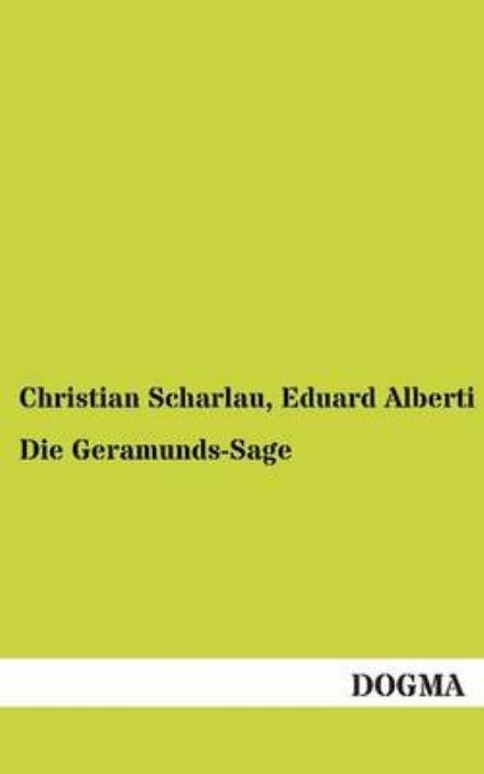 Cover for Eduard Alberti · Die Geramunds-sage (Paperback Book) [German edition] (2013)