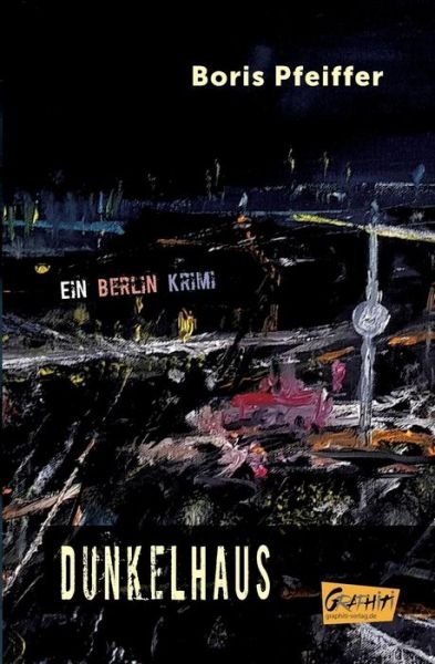 Cover for Pfeiffer · Dunkelhaus (Book) (2019)