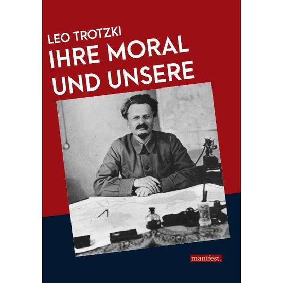 Cover for Trotzki · Ihre Moral und unsere (Book)