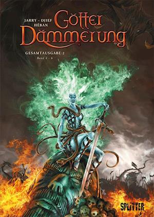 Cover for Nicolas Jarry · Götterdämmerung Gesamtausgabe. Band 2 (4-6) (Book) (2022)