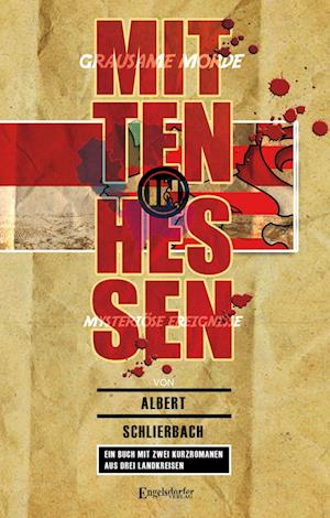 Cover for Albert Schlierbach · Mitten in Hessen (Book) (2024)