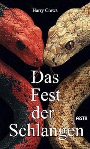 Cover for Harry Crews · Das Fest der Schlangen (Book) (2024)