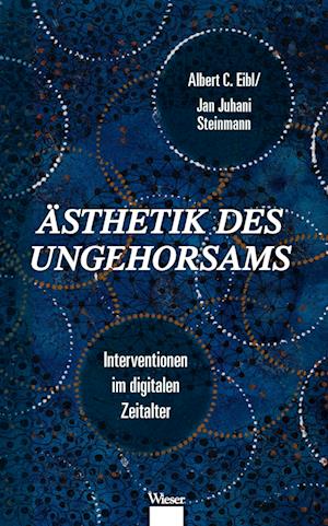 Cover for Albert C. Eibl · Ästhetik des Ungehorsams (Book) (2024)