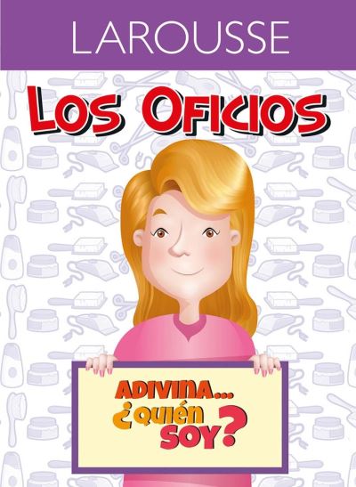 Cover for Larousse Ediciones · Adivina... ?Quien Soy? Estilista (Pocketbok) (2021)