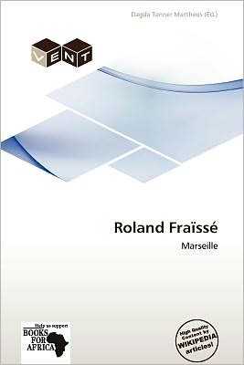 Cover for Dagda Tanner Mattheus · Roland Fraïssé (Book) (2012)