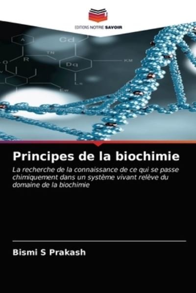 Cover for Bismi S Prakash · Principes de la biochimie (Paperback Bog) (2020)