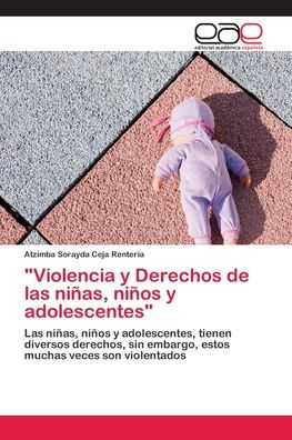 Cover for Atzimba Sorayda Ceja Renteria · Violencia y Derechos de las ninas, ninos y adolescentes (Pocketbok) (2018)