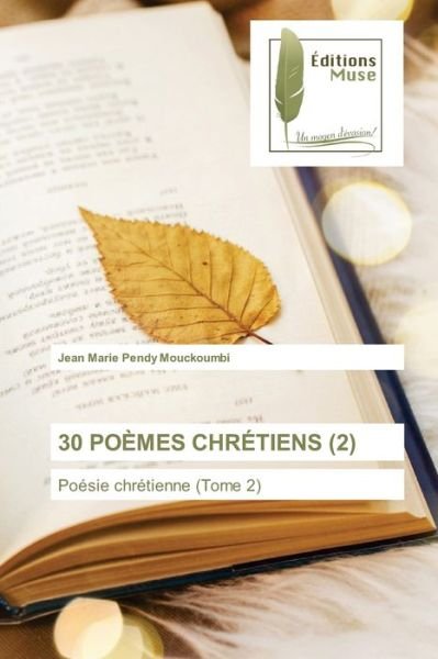 Cover for Jean Marie Pendy Mouckoumbi · 30 Poemes Chretiens (2) (Taschenbuch) (2020)
