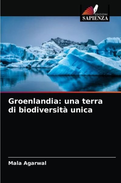Cover for Mala Agarwal · Groenlandia (Paperback Bog) (2021)