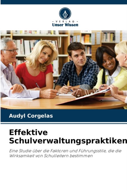 Cover for Audyl Corgelas · Effektive Schulverwaltungspraktiken (Paperback Book) (2021)