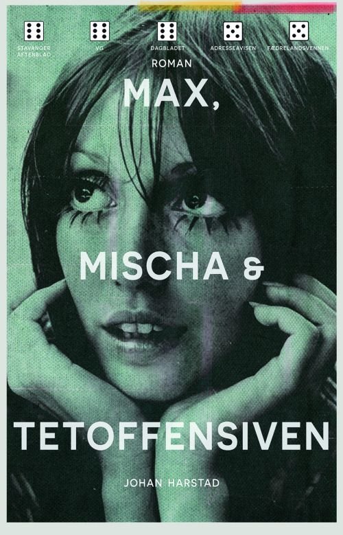 Cover for Johan Harstad · Max, Mischa &amp; Tetoffensiven : roman (Taschenbuch) (2016)