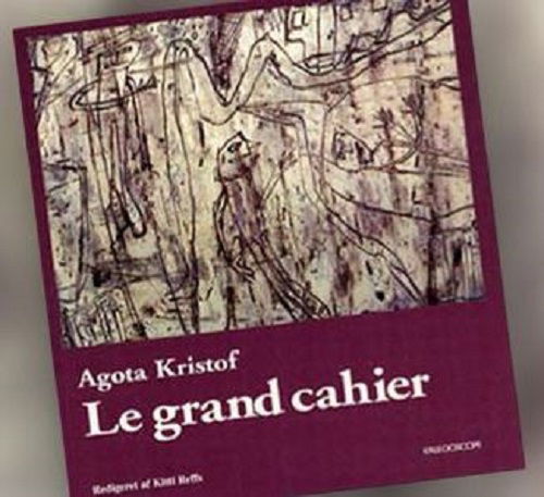 Cover for Kitty Reffs; Agota Kristof · Le grand cahier (Sewn Spine Book) [1st edition] (2000)