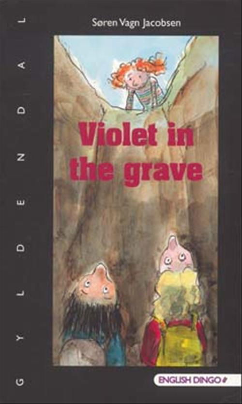 Cover for Søren Vagn Jacobsen · English Dingo - et flag. Primært til 4.-5. klasse: Violet in the grave (Sewn Spine Book) [1. Painos] (2006)