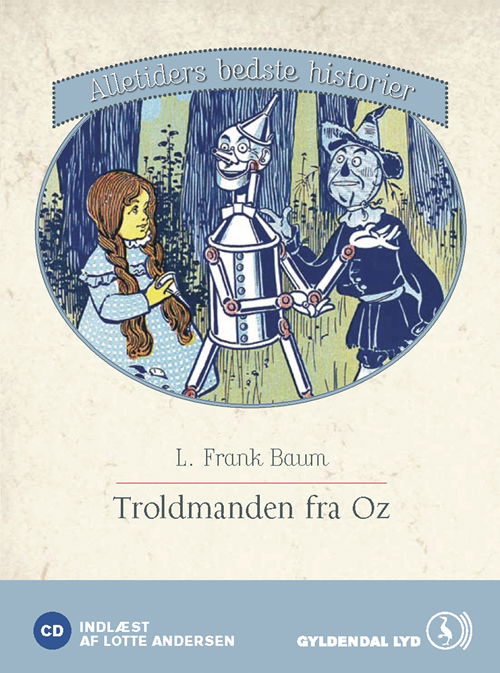 Cover for L. Frank Baum · Troldmanden fra Oz (Audiobook (CD)) (2007)