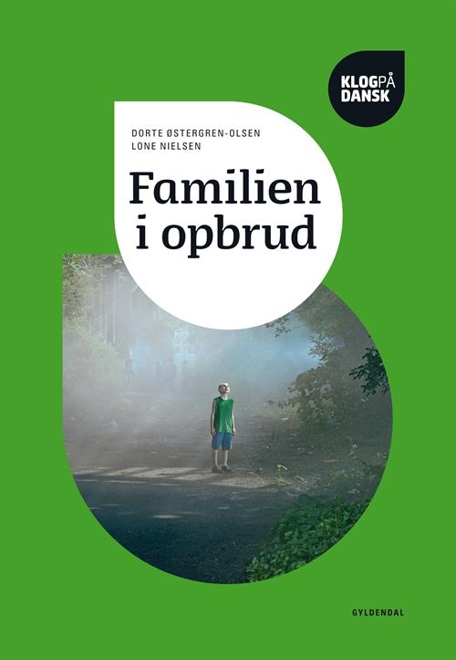 Cover for Dorte Østergren-Olsen; Lone Nielsen · Klog på dansk: Familien i opbrud (Sewn Spine Book) [1.º edición] (2015)