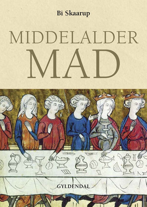 Cover for Bi Skaarup · Middelaldermad (Indbundet Bog) [1. udgave] (2018)
