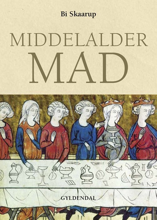 Cover for Bi Skaarup · Middelaldermad (Innbunden bok) [1. utgave] (2018)