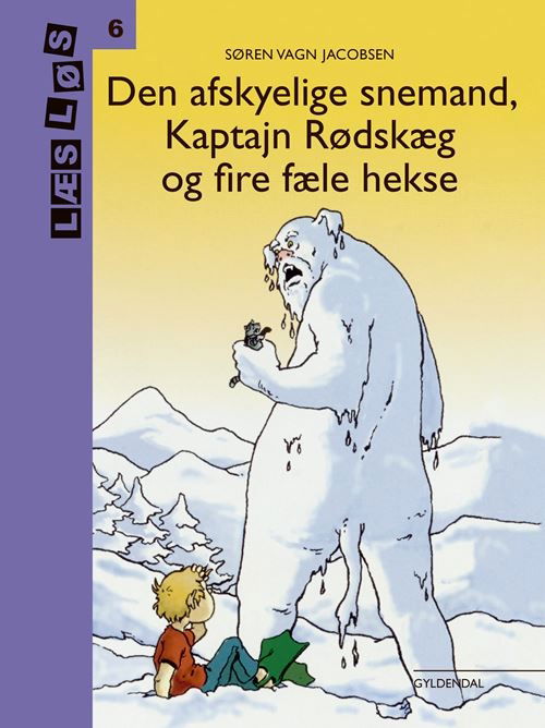 Cover for Søren Vagn Jacobsen · Læs løs 6: Bo-bøger. Den afskyelige snemand, Kaptajn Rødskæg og fire fæle hekse (Innbunden bok) [1. utgave] (2020)